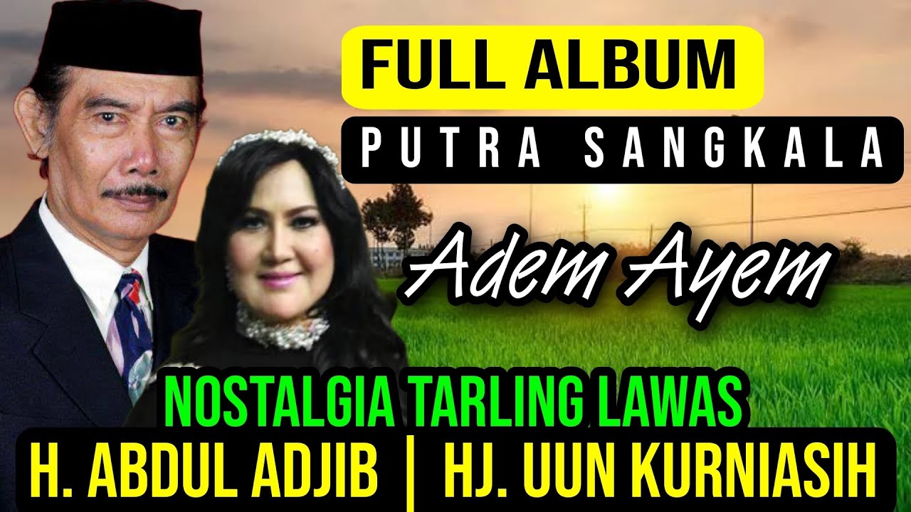 KUMPULAN TEMBANG TARLING CIREBONAN TAHUN 1970AN KARYA H. ABDUL ADJIB & Hj. UUN KURNIASIH