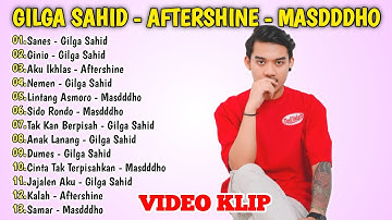 Gilga Sahid Terbaru - Aftershine - Masdddho || Dangdut Koplo Full Album Trending Terbaru Tanpa Iklan