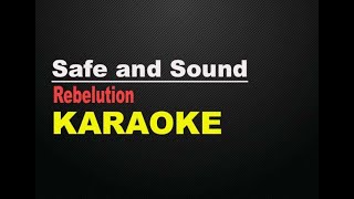 Safe and Sound - Rebelution (KARAOKE)