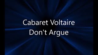 Cabaret Voltaire - Don&#39;t Argue - Razormaid Remix (Remastered)