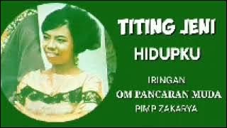 TITING JENI. -  HIDUPKU