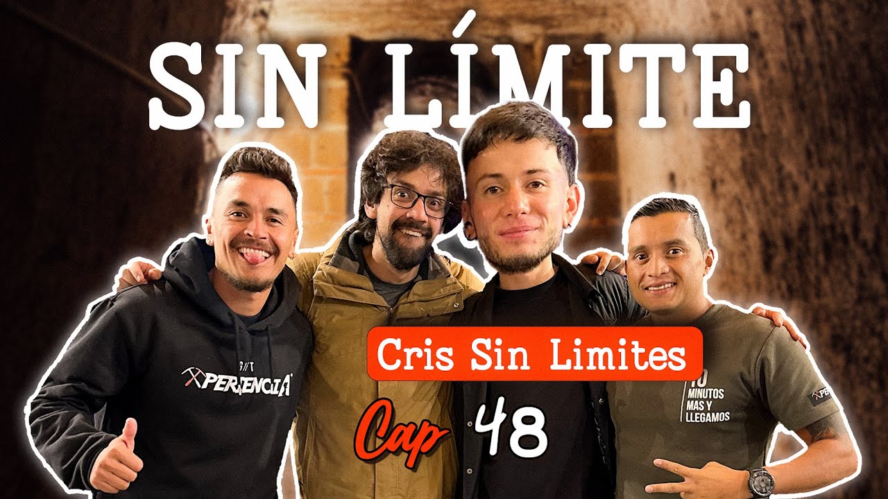 La Cordada Cap #48 CRIS SIN LÍMITE y la Exploración URBANA