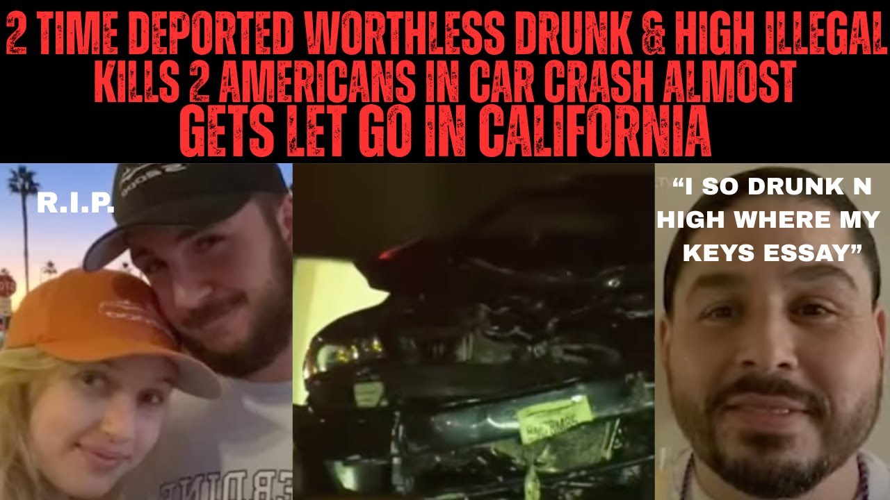 TWICE-DEPORTED ILLEGAL IMMIGRANT IN DUI CRASH KILLS TWO AMERICANS, FACES EARLY RELEASE CONTROVERSY!