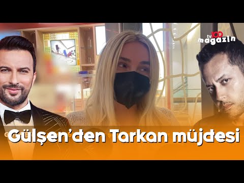 Gülşen'den Tarkan müjdesi