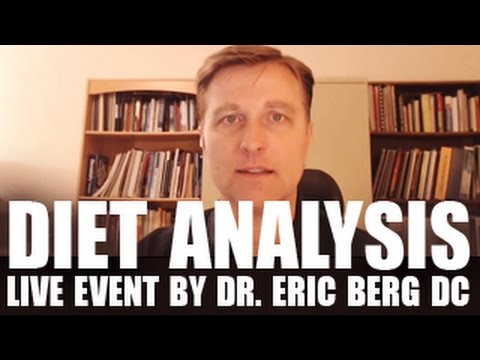 Diet Analysis - Live Event by Dr. Eric Berg DC