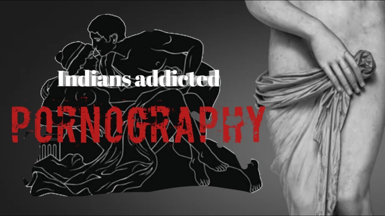 ⁣#Pornography, indians addicted porn videos/ history and facts of pornography