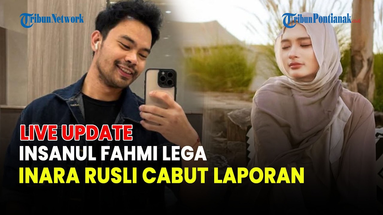 🔵 INSANUL FAHMI LEGA INARA RUSLI CABUT LAPORAN, SP3 RESMI TERBIT DI POLDA METRO