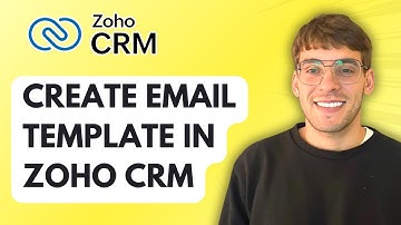 How to Create Email Template in Zoho CRM [2025 Guide]