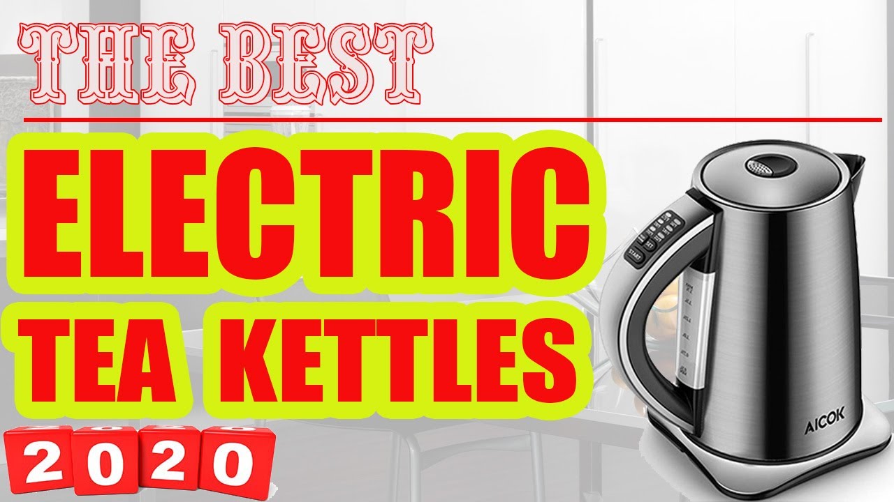 5 Best Electric Tea Kettles in 2020 YouTube