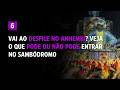 O que pode levar ao Sambódromo do Anhembi no Carnaval 2026? Veja guia