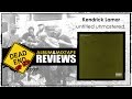 Kendrick Lamar - untitled unmastered. Album Review | DEHH