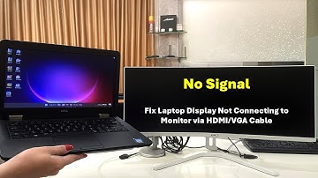 Fix No Display/No Signal Problem When Connecting Laptop Display to Monitor via HDMI/VGA Cable
