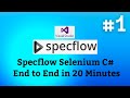 Specflow selenium c tutorials01 end to end in 20 minutes install project creation  first script