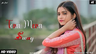 Tera Mera Swag | Official Music Video | Bollywood New Song | New Hindi Song | Hot Dance | Axo Beat