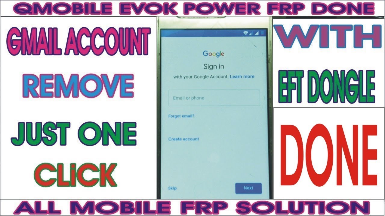 Qmobile Evok Power Google Account Bypass 7.0 JUST ONE BY EFT DONGLE FREE-2019