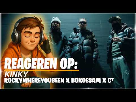 Reageren op: ROCKYWHEREYOUBEEN X BOKOESAM X C7 - KINKY