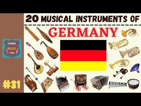 20 MUSICAL INSTRUMENTS OF GERMANY | LESSON #31 |  MUSICAL INSTRUMENTS | LEARNING MUSIC HUB