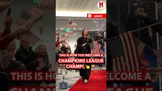 This Is How You Welcome A Champions League Winner