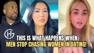 This Is What Happens When Men Stop CHASING Women In Modern Dating!