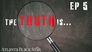Juneteenth Didn't End Oppression | The Truth Is: Episode 5