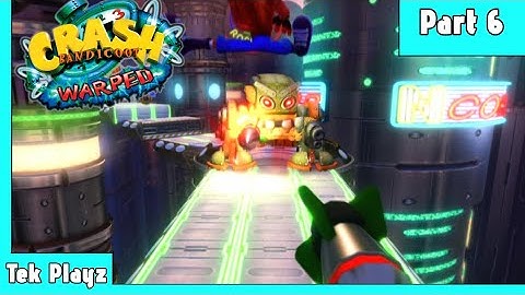 "CRASHING Into The Future!"|Crash Bandicoot: Warped(Part 6)