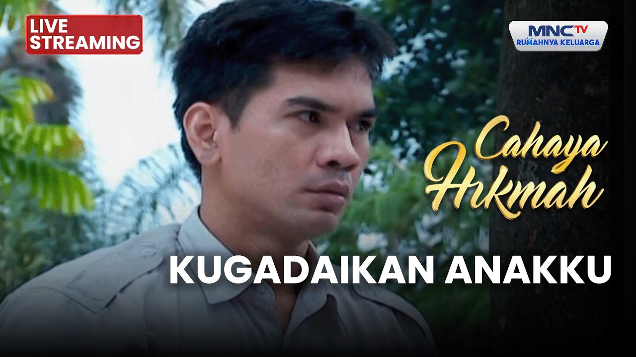 🔴KUGADAIKAN ANAKKU | LIVE CAHAYA HIKMAH | 8 FEBUARI 2026