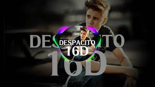 Download lagu Despacito 16D song