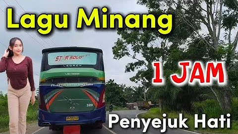Perjalanan Bus Als 320 Lagu Minang Terbaru Paling banyak dicari