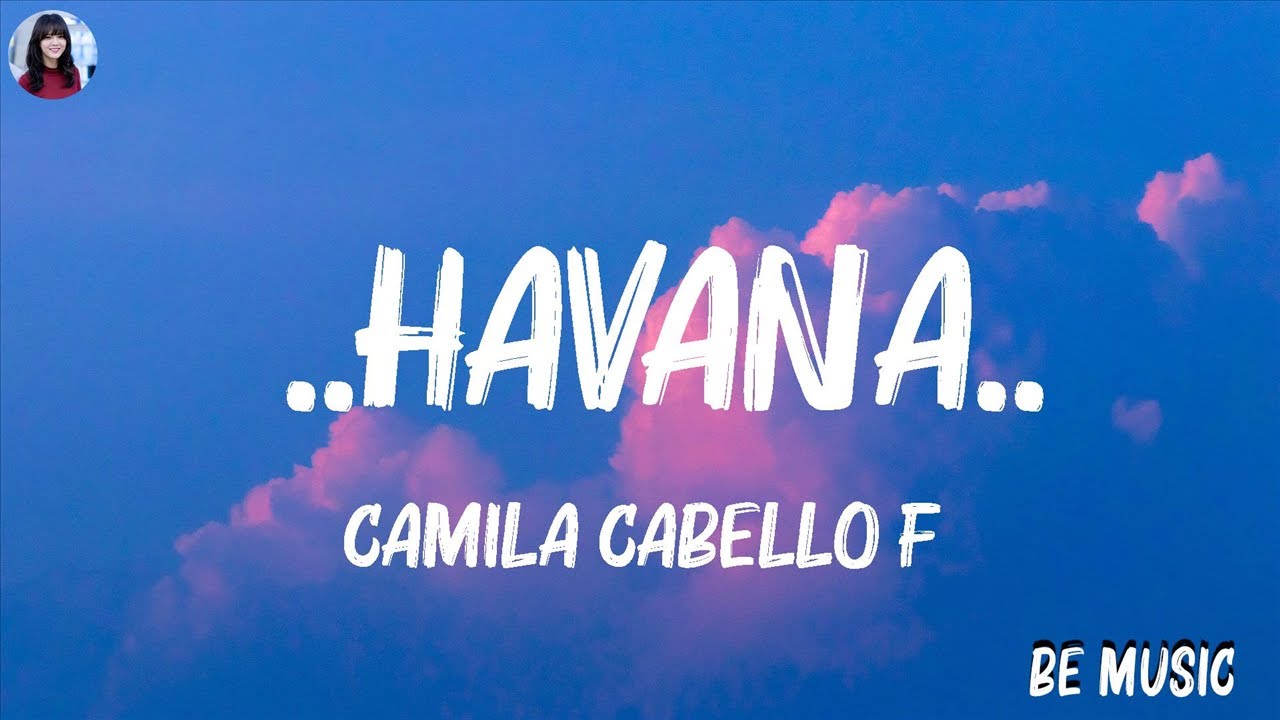 Camila Cabello ft. Young Thug ..Havana.. (Lyrics) Shawn Mendes