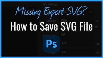 How to Save SVG File in Photoshop - Export SVG