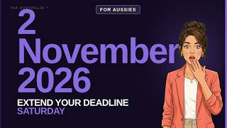Sophie Explains: Your Tax Deadline Is 2 November 2026, Not 31 October