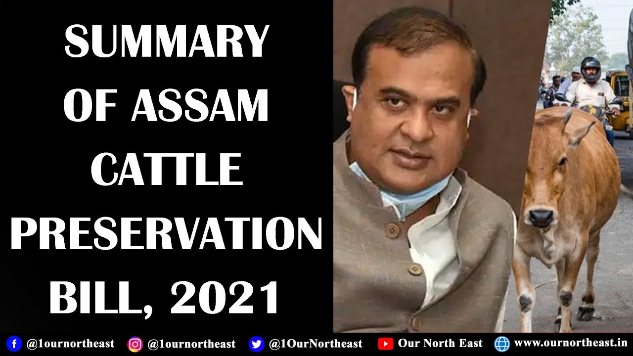 Summary of Assam Cattle Preservation Bill, 2021