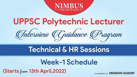 UPPSC Polytechnic Lecturer Interview Guidance | Technical & HR sessions | ME/ EE/ CE | Schedule Out