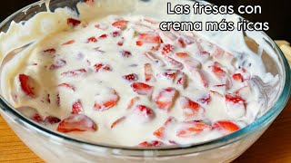 Fresas con crema económicas (las fresas con crema más ricas) receta completa 🍓