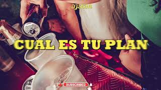 Cual es tu plan (Remix) - Dj Seba @BadBunnyPR @nengoflow