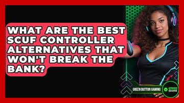 What Are The Best Scuf Controller Alternatives That Won