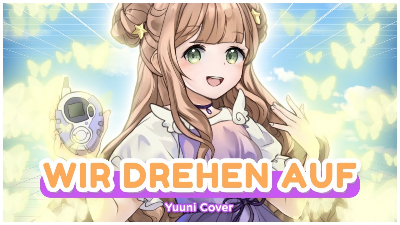 'Wir drehen auf' - Digimon 02 ☆ Yuuni Cover