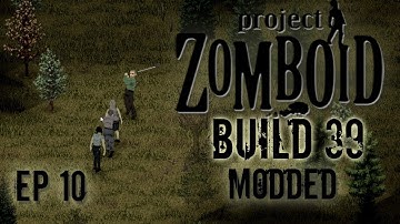 MODDED PROJECT ZOMBOID Build 39 | Neighborhood Watch | Ep 10 | Let