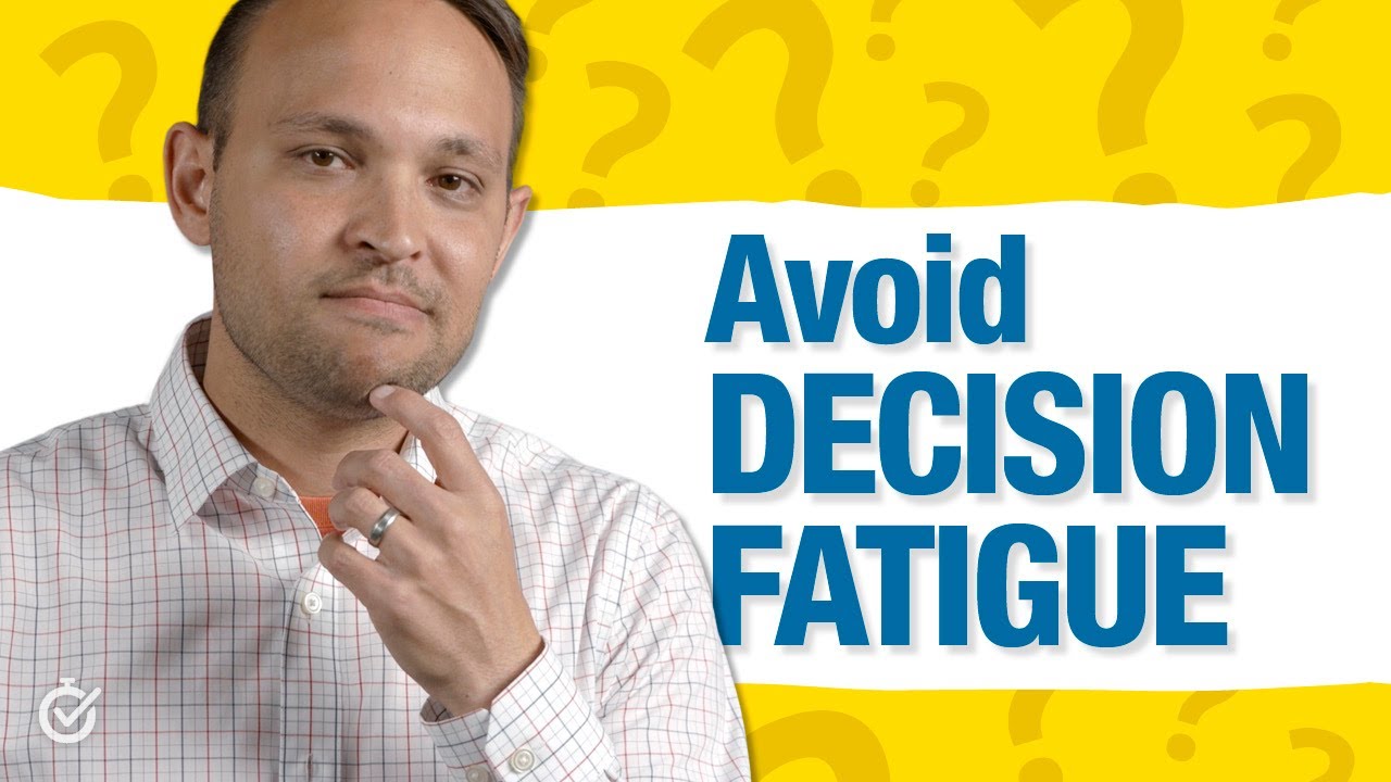 How to Avoid Decision Fatigue - YouTube