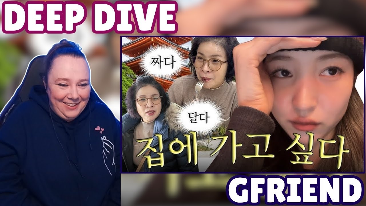 GFRIEND REACTION DEEP DIVE - SOWON - Vlogs #5