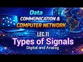 Analog vs Digital Signal Explained in Hindi | Types of Signals in Computer Network | Lec.11 