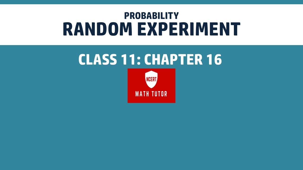 Random 11th Class Random Algebra Math 1st puc maths chapter 14 probability random experiment in english|class ...