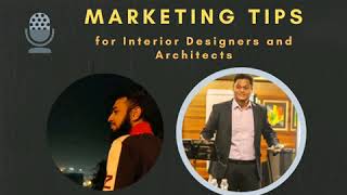 Marketing Tips for Interior Designers and Architects | Jackson A. Robin | AQSIT Podcast