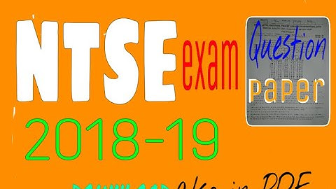 NTSE 2018-19 question paper/pdf download.Stage 1(Bihar)