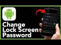 How To Change Lock Screen Password On Android - Step By Step (2026)