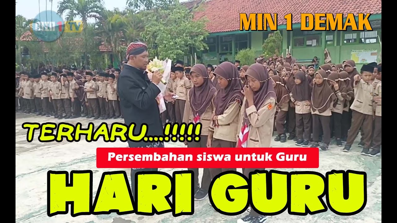 Persembahan siswa dan guru di Hari Guru Nasional I Terimakasih Guruku & Merayu Rabbiku