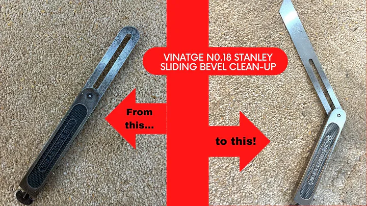 Vintage No.18 Stanley Sliding Bevel Restoration.