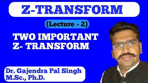 Z- Transform (Part-2)| Dr. Gajendra Pal Singh ( GPS Sir)|Engineering Mathematics