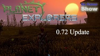 Planet Explorers - 0.72 Update