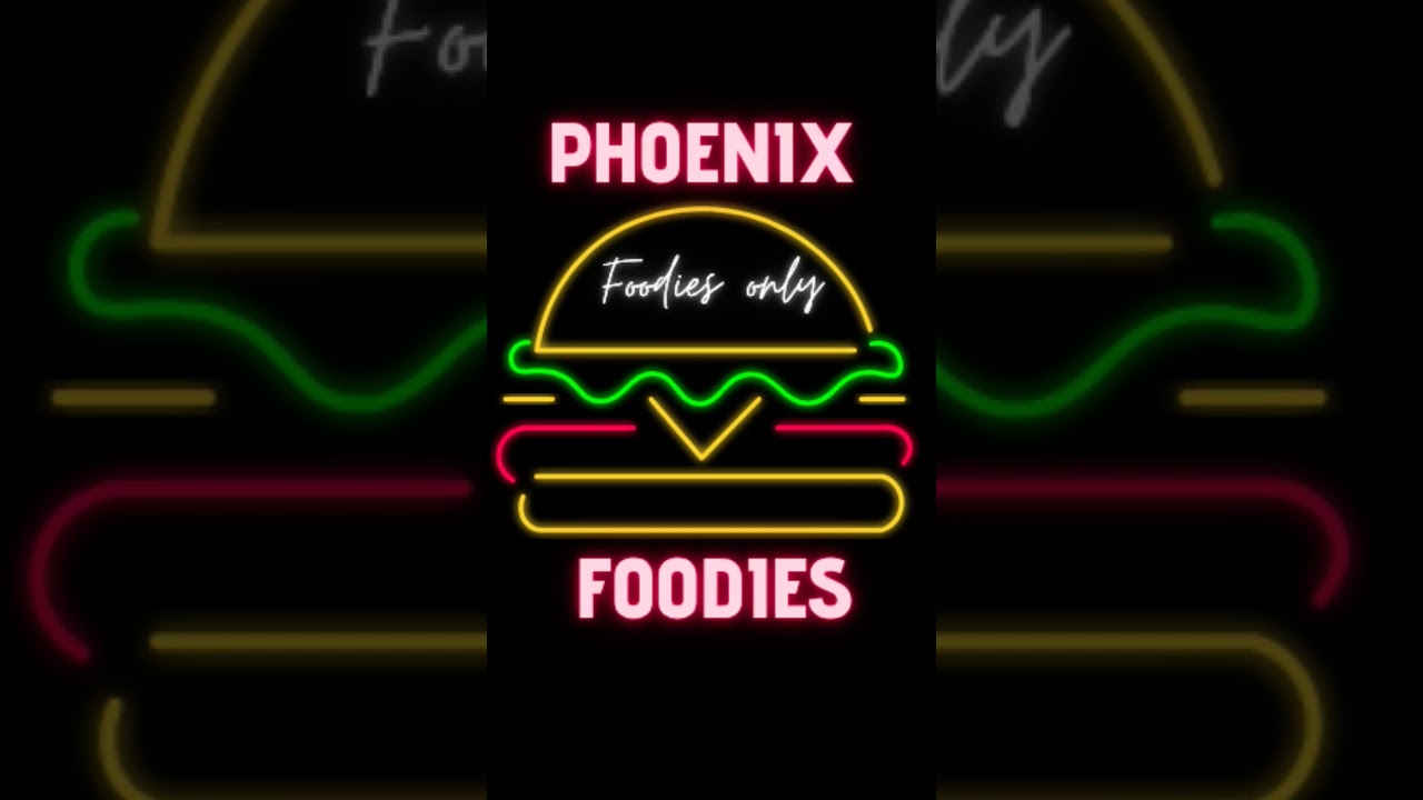 Phoenix Foodies